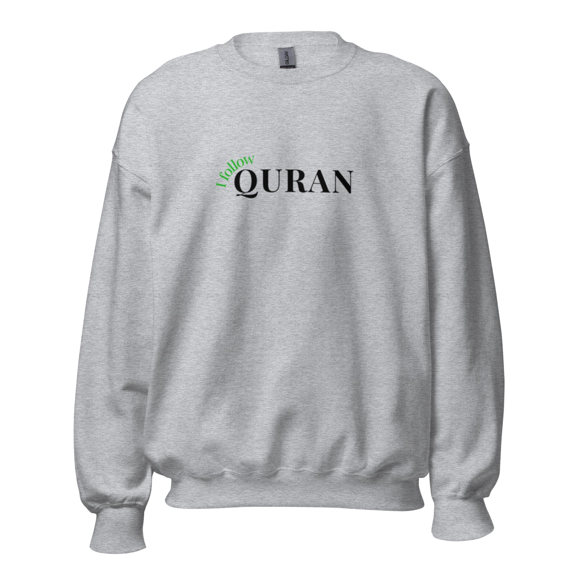 I follow Quran - Islamic Men's sweater for muslim youth