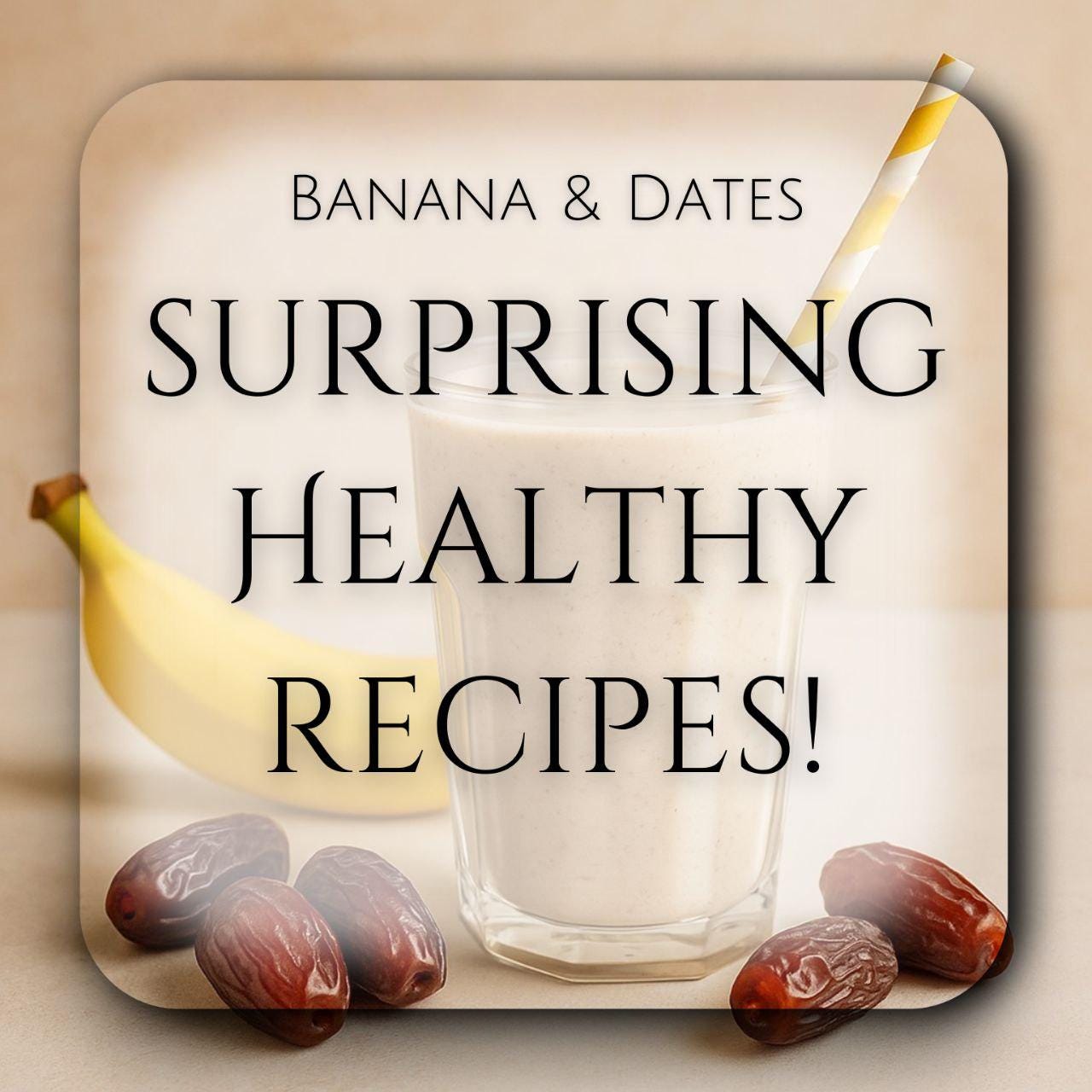 Banana and Dates Recipes PDF Healthy Smoothies and Desserts