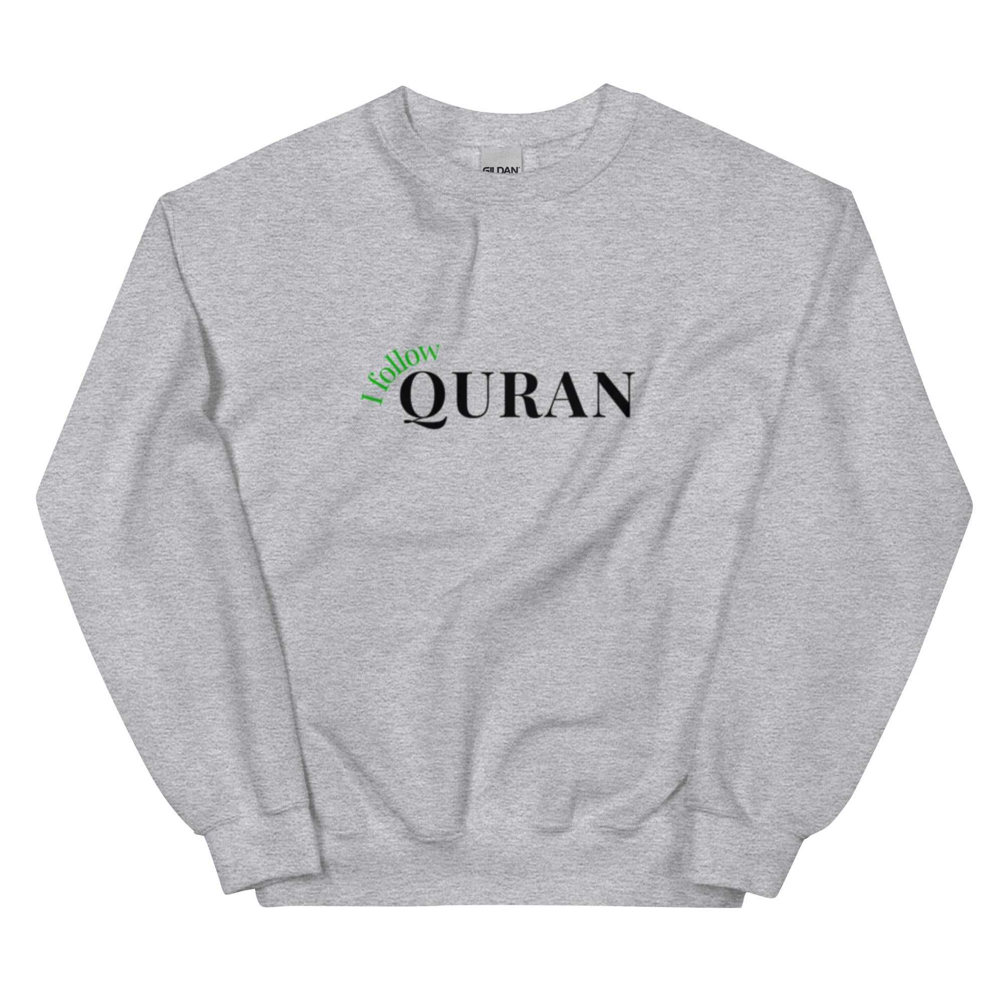 I follow Quran - Islamic Men's sweater for muslim youth
