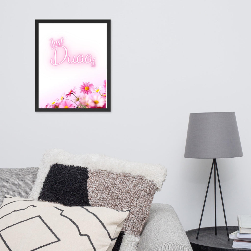 Just Duaa It ! - Framed photo paper islamic Wall art