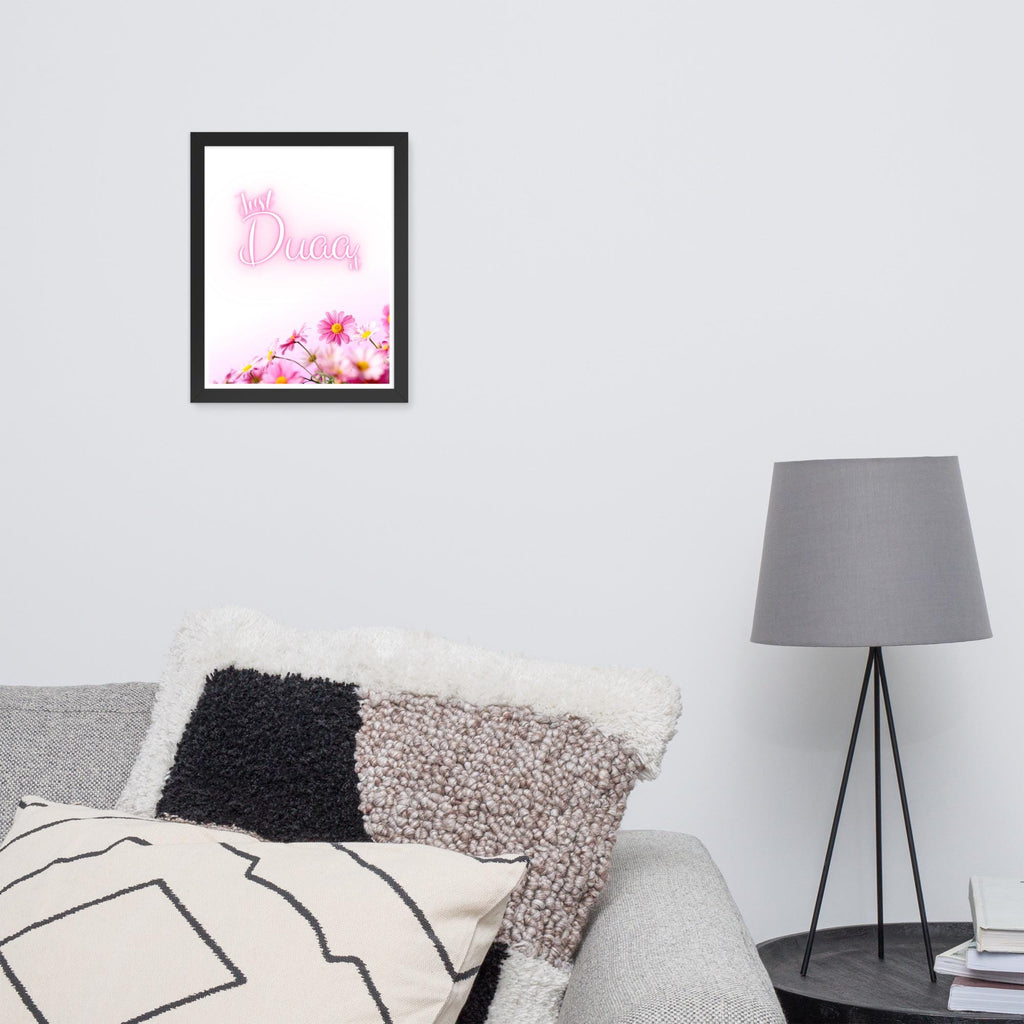 Just Duaa It ! - Framed photo paper islamic Wall art